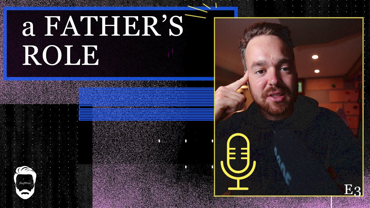 a fathers role podcast